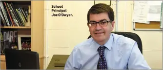  ??  ?? School Principal Joe O’Dwyer.