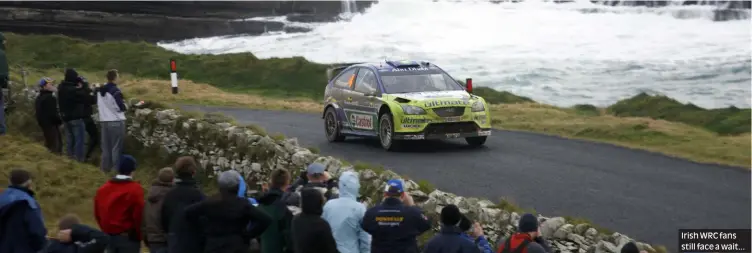  ?? Photos: mcklein-imagedatab­ase.com ?? Irish WRC fans still face a wait...