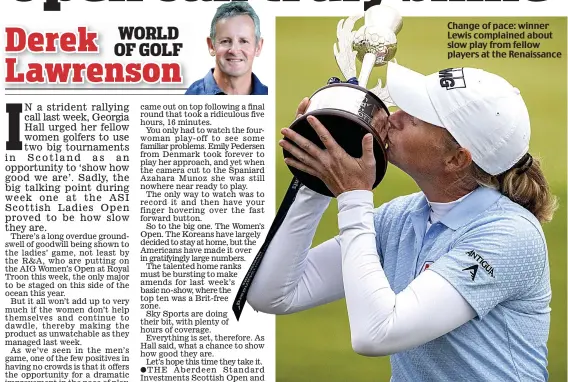  ??  ?? Change of pace: winner Lewis complained about slow play from fellow players at the Renaissanc­e