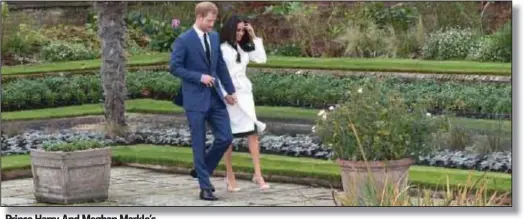  ??  ?? Prince Harry And Meghan Markle’s