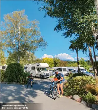  ??  ?? The leafy campground­s at the Hanmer Springs TOP 10