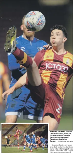  ??  ?? Bradford City’s Jordan Gibson, above, gets the better of Oldham Athletic’s Paul Green and, inset, Omari Patrick rises ahead of Dan Gardner. FIRST TO THE BALL: PICTURES: BRUCE ROLLINSON