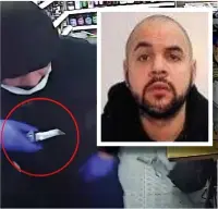  ??  ?? ●CCTV footage shows Paul Rekia (inset) during one of his knifepoint robberies