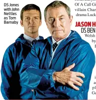  ??  ?? DS Jones with John Nettles as Tom Barnaby