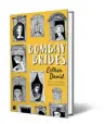  ??  ?? BOMBAY BRIDES by Esther David HarperColl­ins 216 pages, `499