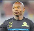  ??  ?? Khama Billiat