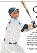  ?? Getty Images ?? Rockies’ Michael Cuddyer is on pace for the best season of his 13-year major-league career.