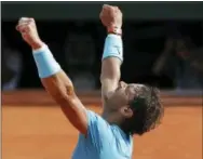  ?? MICHEL EULER — THE ASSOCIATED PRESS ?? Rafael Nadal celebrates winning his semifinal match against Argentina’s Juan Martin del Potro in three sets 6-4, 6-1, 6-2, in Paris on Friday.