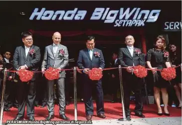  ??  ?? PERASMIAN Honda BigWing pertama di negara ini.