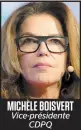  ??  ?? MICHÈLE BOISVERT Vice-présidente CDPQ