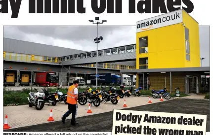  ??  ?? Dodgy Amazon dealer picked the wrong man RESPONSE: Amazon offered a full refund on the counterfei­t goods. Right: Our story two weeks ago on the fake iPad deal