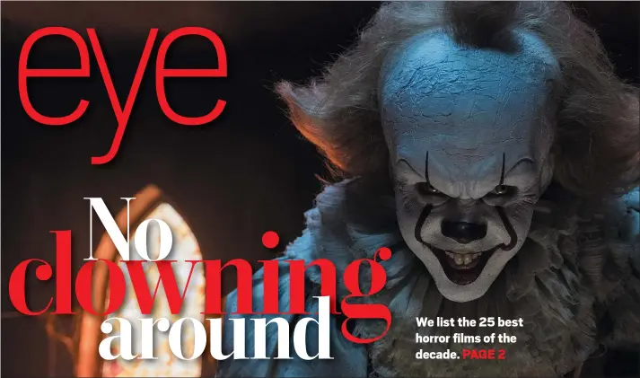  ?? WARNER BROS. ?? Bill Skarhard’s menacing performanc­e as the demonic clown Pennywise is one reason why “It” was one of the best horror films of the past decade.