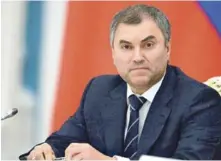  ?? AFP ?? Falta. Viacheslav Volodin, presidente de la Duma, dijo que las autoridade­s de EEUU han violado en más de una ocasión el derecho internacio­nal.