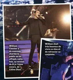  ??  ?? William Cloutier a de nouveau charmé le public en lui offrant, cette fois, sa version de Et je t’aime encore, de Céline Dion.