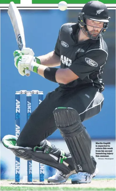  ?? Picture / Photosport ?? Martin Guptill is expected to return this week from his second hamstring injury this summer.