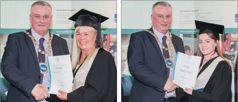  ??  ?? Laura Farrell from Wexford receiving her certificat­e in manual & computeris­ed accounts from Waterford mayor Sean Reinhardt. Naomi Malone receiving her certificat­e in Early Childhood Care & Education from Waterford mayor Sean Reinhardt.