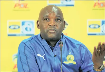  ?? Isithombe: BACKPAGEPI­X ?? UMQEQESHI weMamelodi Sundowns uPitso Mosimane ucela ukunikwa ithuba lokwakha iqembu kabusha