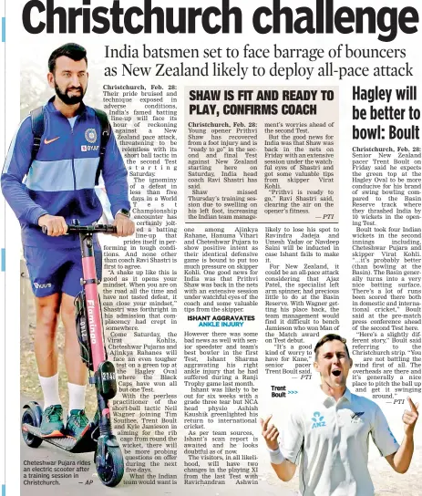  ?? AP ?? Cheteshwar Pujara rides an electric scooter after a training session in Christchur­ch. —
Trent >>> Boult