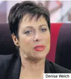  ??  ?? Denise Welch