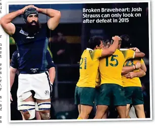  ??  ?? Broken Braveheart: Josh Strauss can only look on after defeat in 2015