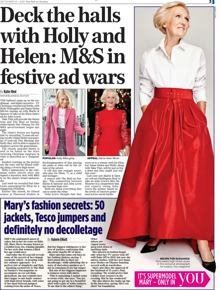  ??  ?? POPULAR: Holly Willoughby APPEAL: Dame Helen Mirren RECIPE FOR ELEGANCE: Mary wears high-street styles in this exclusive photograph for today’s You magazine