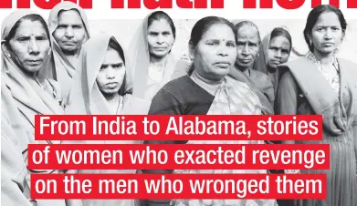  ?? ?? Angoori Dahariya (in black) formed an all-female “Green Gang” for women to defend themselves from abusers.