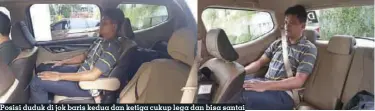  ??  ?? Posisi duduk di jok baris kedua dan ketiga cukup lega dan bisa santai