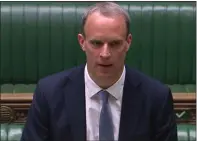  ??  ?? Dominic Raab announces Hong
Kong nationals will no longer be extradited from the UK. He also revealed the current arms embargo between UK and China will be extended to the former British colony