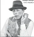  ?? FOTO: FRIEDRICH ?? Joseph Beuys