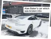  ??  ?? Alan Baker’s car which was broken into