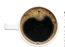  ??  ?? Existen diversos mecanismos para preparar una taza de café: filtrado, con prensa francesa, con cafetera tradiciona­l, cafetera de filtro o goteo, máquina de cápsulas, de expreso, olleta, etc. ¿La mejor? La que tú prefieras y que esté a tu alcance. ¡Cada una le da un toque diferente!