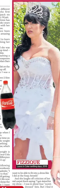  ??  ?? FIZZIQUE Laura in Coke-swilling days, 2015