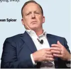  ??  ?? Sean Spicer