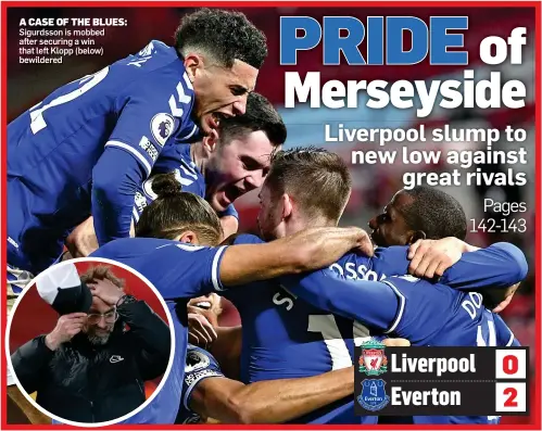  ??  ?? A CASE OF THE BLUES: Sigurdsson is mobbed after securing a win that left Klopp (below) bewildered