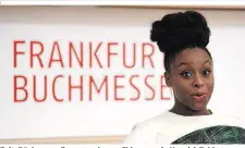  ??  ?? Zeit, Bücher von Frauen zu lesen: Chimamanda Ngozi Adichie