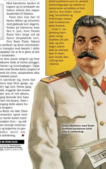  ?? IMAGESELEC­T ?? Sovjet-diktatoren Josef Stalin straffede kosakkerne hårdt efter 2. verdenskri­g.