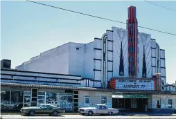  ??  ?? John Margolies / Library of Congress
The star-studded action-thriller “Airport 77” was the featured attraction at Tower Theatre in early 1977.