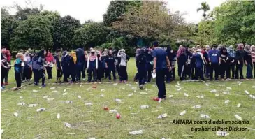  ??  ?? ANTARA acara diadakan selama
tiga hari di Port Dickson.