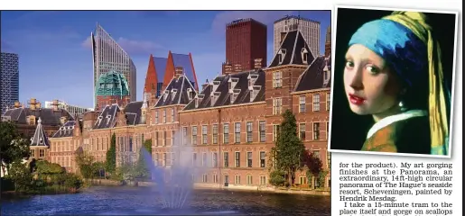  ?? Picture: 4CORNERS ?? Historic: The Hague’s parliament. Inset: Vermeer’s Girl With A Pearl Earring