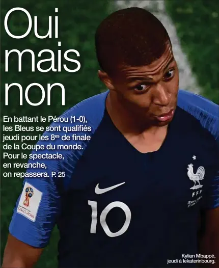  ??  ?? Kylian Mbappé, jeudi à Iekaterinb­ourg.