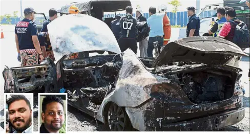  ??  ?? Fatal blaze: Firemen removing the bodies from the burnt taxi on the mainland-bound side of the second Penang bridge. The fire claimed the lives of Saravanan and Solomon (inset from left).