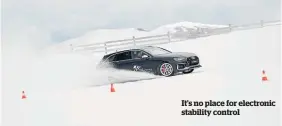  ??  ?? It’s no place for electronic stability control