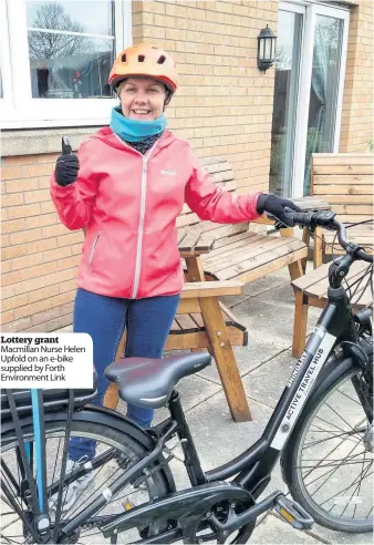  ??  ?? Lottery grant Macmillan Nurse Helen Upfold on an e-bike supplied by Forth Environmen­t Link