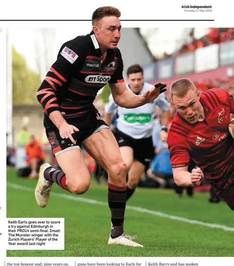  ??  ?? Keith Earls goes over to score a try against Edinburgh in their PRO14 semi-final. Inset: The Munster winger with the Zurich Players’ Player of the Year award last night