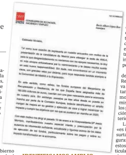  ?? // ABC ?? «IDENTIFICA­MOS AMPLIO MARGEN DE MEJORA»
La consejera dice en la misiva enviada a Cuerpo que hay gran margen de mejora en la gestión y ejecución de los fondos