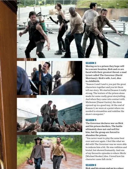  ??  ?? Top to bottom: Season 3: Rick Grimes (Andrew Lincoln, far right) and survivors fight back; We’re introduced to baseball bat-wielding thug Negan (Jeffrey Dean Morgan) in Season 6; Glenn Rhee (Steven Yeun) and Nicholas (Michael Traynor) find themselves surrounded by zombies in Season 6; Carl Grimes (Chandler Riggs) with dad Rick in Season 8.