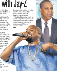  ??  ?? IANS The duo’s tumultuous friendship goes back to 1996, when Kanye West was hired to produce tracks for Jay-Z’s Roc-A-Fella records