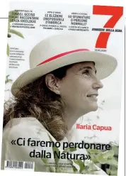  ??  ?? Copertina
La virologa Ilaria Capua sulla copertina di 7 domani in edicola. A sinistra, disegno di Petrantoni sugli Usa al voto