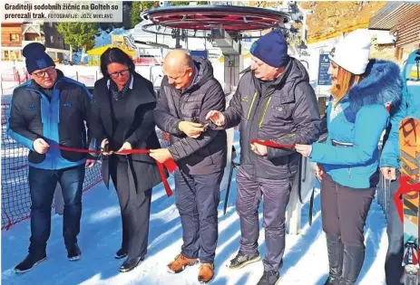  ?? FOTOGRAFIJ­E: JOŽE MIKLAVC ?? Graditelji sodobnih žičnic na Golteh so prerezali trak.