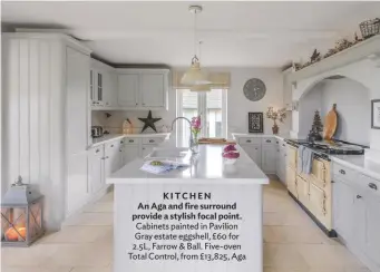  ??  ?? KITCHEN An Aga and fire surround provide a stylish focal point. Cabinets painted in Pavilion gray estate eggshell, £60 for 2.5L, Farrow &amp; ball. Five-oven total Control, from £13,825, Aga